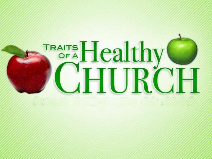 Traits of a Healthy Church